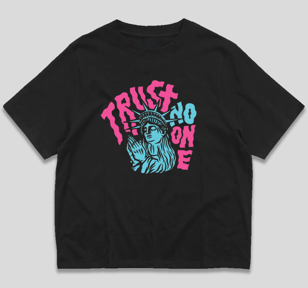 Trust no one